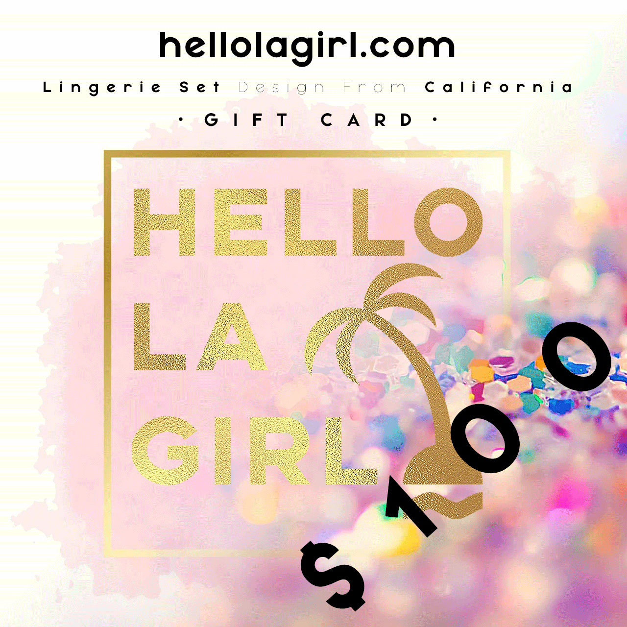 HELLO L.A. GIRL GIFT CARD - DIGITAL