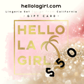 HELLO L.A. GIRL GIFT CARD - DIGITAL